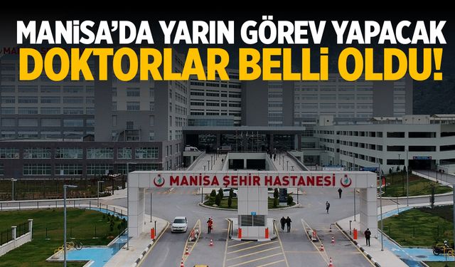 Manisa'da görevli doktorlar belli oldu! Manisa Şehir Hastanesi ve Merkezefendi Devlet Hastanesi...