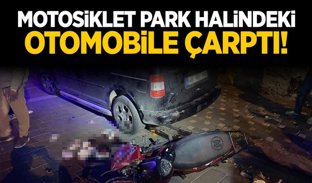 Manisa’da motosiklet park halindeki otomobile çarptı!