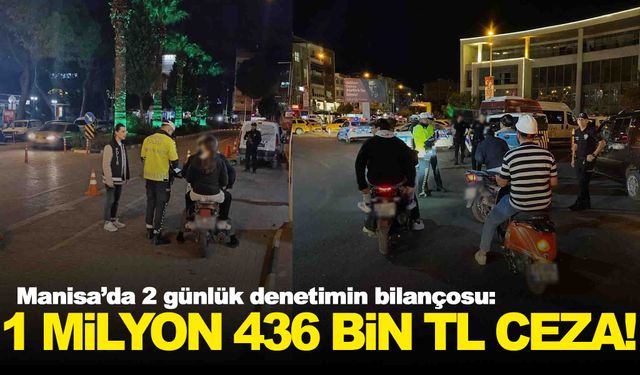 Manisa’da motosiklet ve motorlu bisiklet denetimi: 1.4 milyon TL’lik ceza uygulandı!