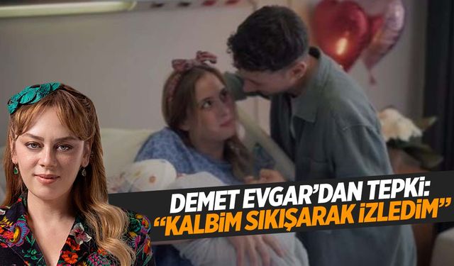 Manisalı oyuncu Demet Evgar’dan bakanlığın kamu spotuna tepki!