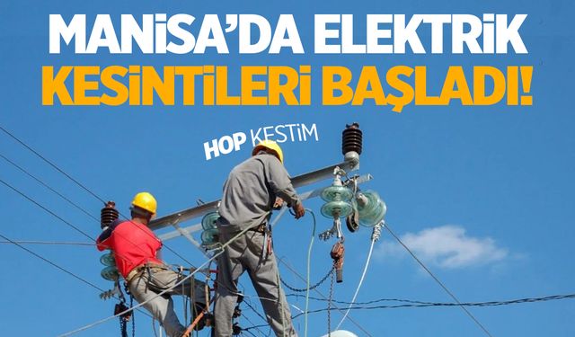 Manisa'nın Birçok İlçesinde Elektrik Kesintisi Yapılacak