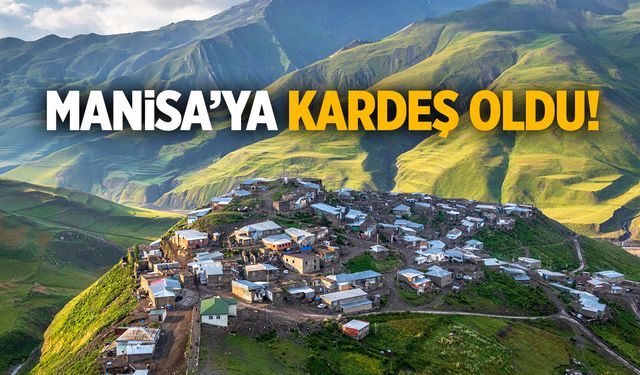 Manisa'nın Demirci ilçesi Azerbaycan'ın Kuba kenti ile kardeş şehir oluyor!