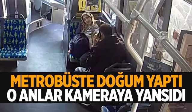 İstanbul’da hamile kadın metrobüste doğum yaptı! Beşinci çocuğunu kucağına aldı!