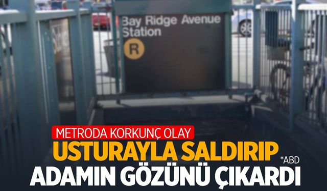 Metroda dehşet… Usturayla adamın gözünü çıkardı!