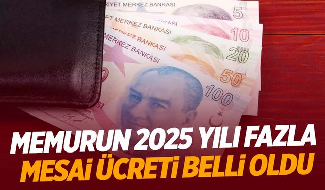 Milyonlarca memurun beklediği haber! Fazla mesai ücreti belli oldu!