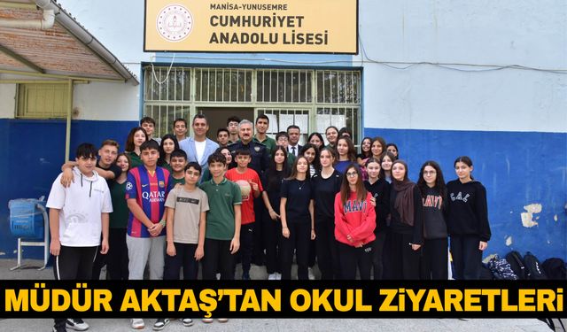 Müdür Aktaş’tan okul ziyaretleri