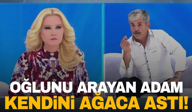 Müge Anlı'da oğlunu arayan adam intihar etti