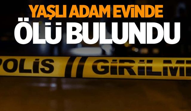 Muğla’da KOAH hastası yaşlı adam evinde ölü bulundu