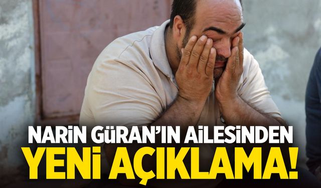 Narin Nerede Öldürüldü? Narin Güran'ın Ailesinden Yeni Açıklama