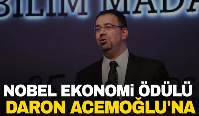 Nobel Ödülü alan 3. Türk Daron Acemoğlu oldu