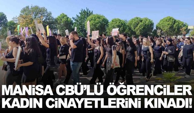 Manisa CBÜ’lü öğrencilerden kadın cinayetlerine protesto!