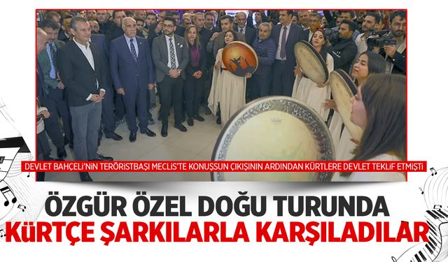 Özgür Özel, Diyarbakır'da Kürtçe Şarkılarla Karşılandı: Doğu ve Güneydoğu'ya Ziyaret Turu Başladı