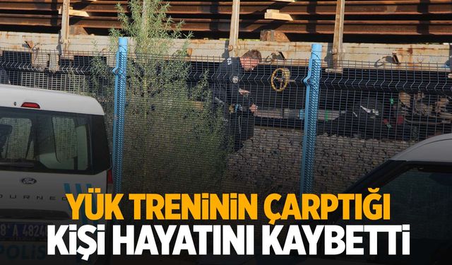 Raylarda feci kaza… Yük treni yayaya çarptı: 1 ölü