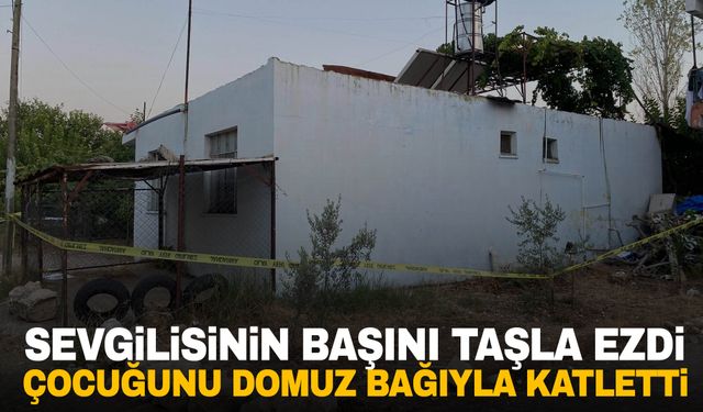 Sevgilisinin başını taşla ezip parmaklarını kesti… Çocuğunu domuz bağıyla katletti