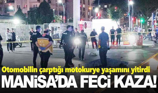 Manisa’da feci kaza… Motokurye hayatını kaybetti!