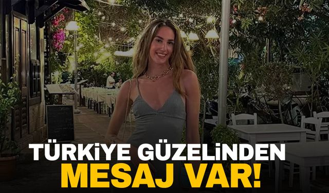 Türkiye güzeli İdil Bilgen’den yeni mesaj var!