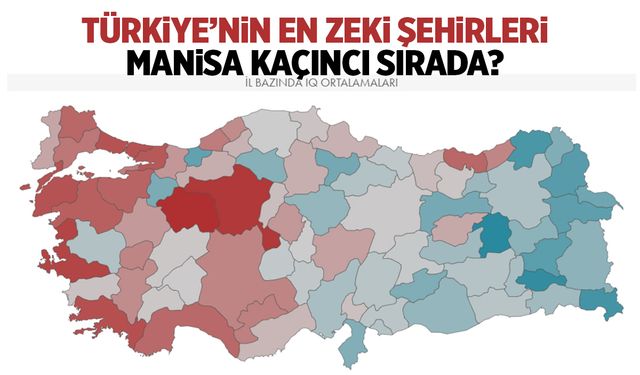 Türkiye’nin IQ Ortalaması En Yüksek Şehirleri | En Zeki Şehirler