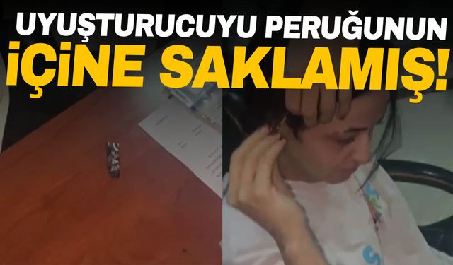 Uyuşturucu ticareti yapan şüpheliler uyuşturucuyu peruğa saklamış!