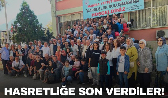 Yetiştirme yurdu mezunları yıllar sonra buluştu