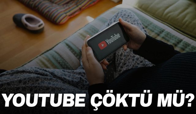 YouTube çöktü mü? YouTube neden açılmıyor?