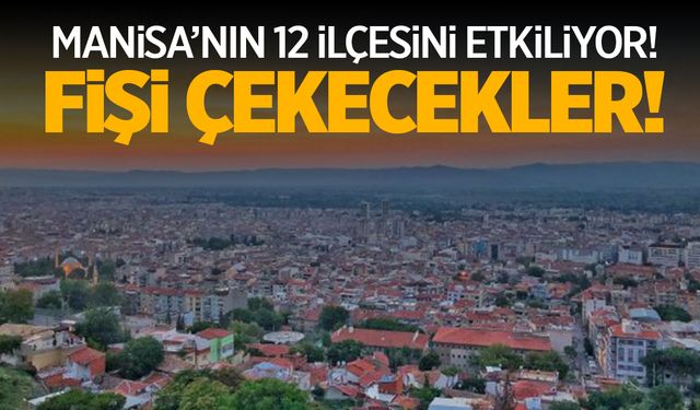 Yunusemre, Şehzadeler, Akhisar, Turgutlu… Kesilecek! | Manisa Elektrik Kesintisi 12 Ekim 2024