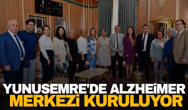 Yunusemre'de Alzheimer Merkezi açılacak!