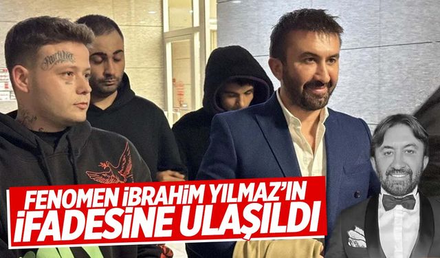 19 milyon takipçisi bulunan fenomen İbrahim Yılmaz’ın ifadesine ulaşıldı!