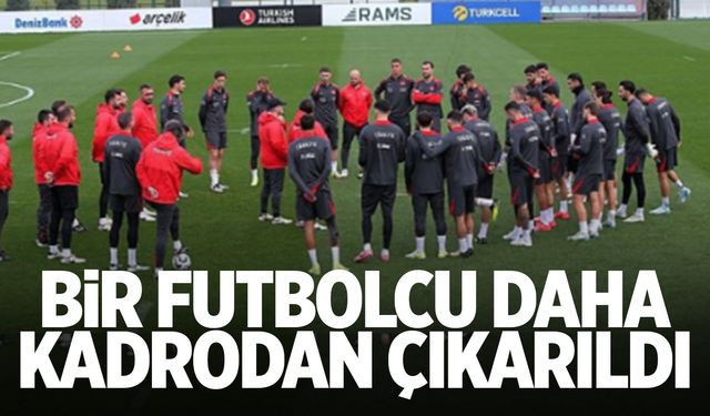 Bir futbolcu daha A Milli Takım'dan çıkarıldı