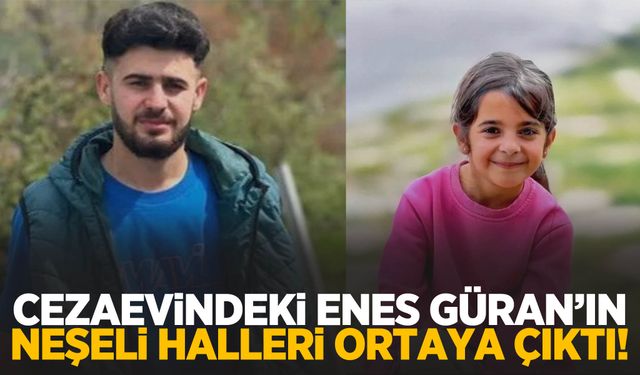 Cezaevindeki Enes Güran’ın neşeli halleri ortaya çıktı!