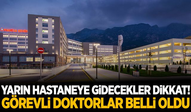 Yarın hastaneye gidecekler dikkat! 14 Kasım 2024 Perşembe Görevli Doktorlar