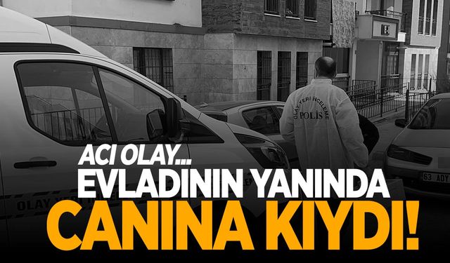 Elazığ’da kahreden olay… Kızının yanında silahla canına kıydı!