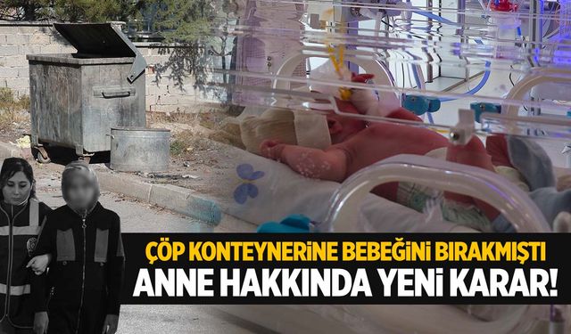 Eşini aldatıp doğan bebeği çöpe bırakan anne hakkında karar