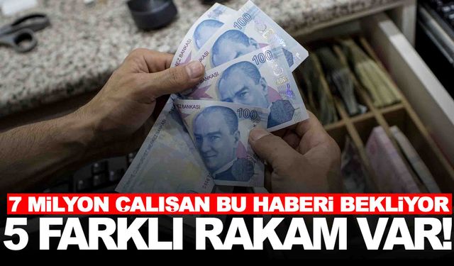 Görüşmelere sayılı günler kaldı… Asgari ücret için 5 farklı senaryo!