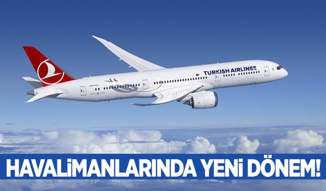 Havalimanlarında yeni dönem! İzmir’de hayata geçirilecek