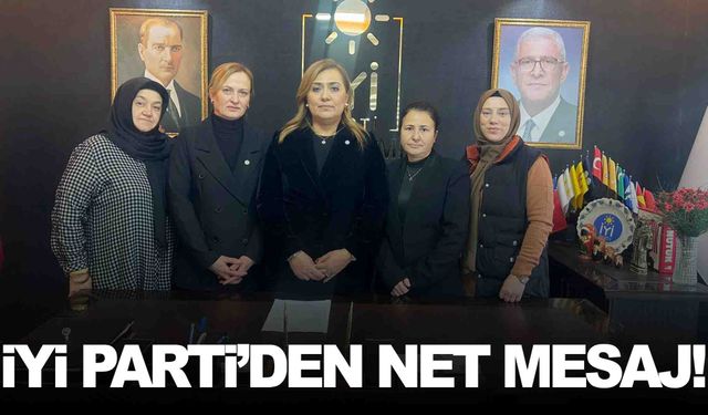 İYİ Parti’den net mesaj: “Kadına yönelik şiddet son bulacak!”