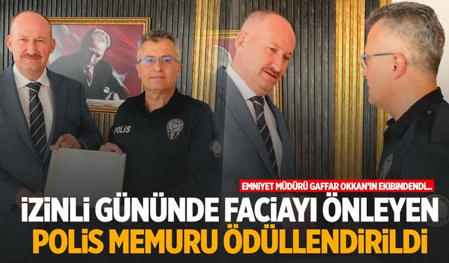 Manisa'da izinli gününde faciayı önleyen polis memuru Ergüven ödüllendirildi