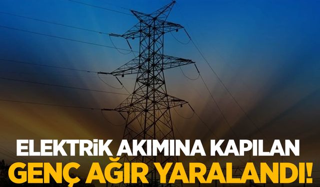 İzmir’de elektrik akımına kapılan 23 yaşındaki işçi ağır yaralandı