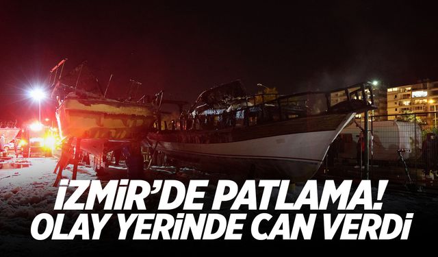 İzmir'de patlama: Olay yerinde can verdi