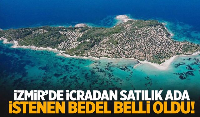 İzmir’in Maldivleri icradan satılıyor! Değeri dudak uçuklatan cinsten!