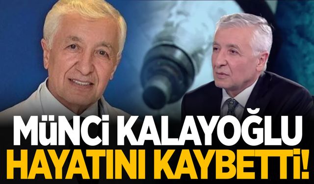 Karaciğer nakli yapan ilk Türk doktor Prof. Dr. Münci Kalayoğlu hayatını kaybetti