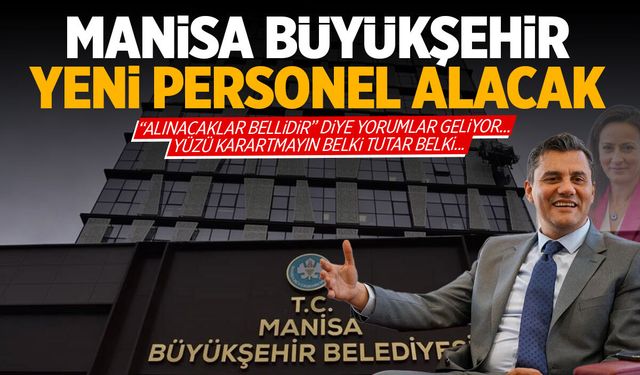 Manisa Büyükşehir Belediyesi Güncel İş İlanları Yayınladı!