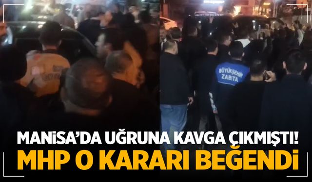 Manisa’da Kavga Çıkmıştı! Devlet Bahçeli O Kararı Beğendi!