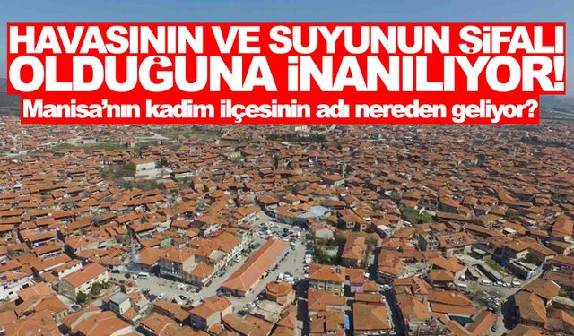 Manisa’nın Kula ilçesinin adı nereden geliyor?