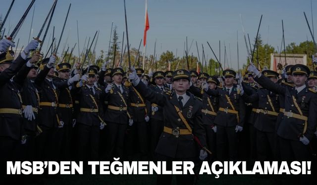 MSB’den teğmenler hakkında açıklama!