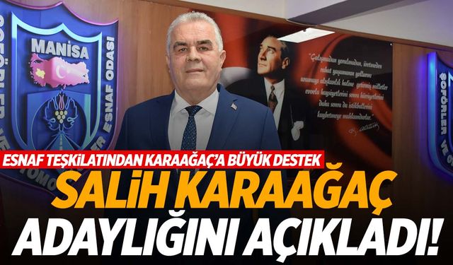 Salih Karaağaç adaylığını açıkladı!