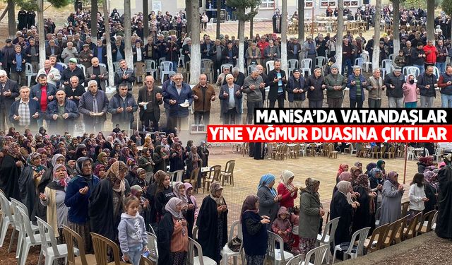 Saruhanlı’da halk yağmur duasına katıldı