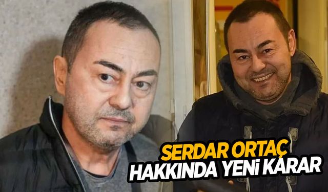 Serdar Ortaç hakkında yeni karar