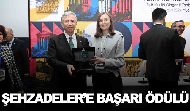 Tarihi Kentler Birliği’nden Şehzadeler Belediyesi’ne başarı ödülü