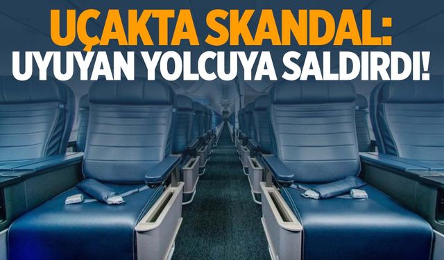 Uyuyan yolcuya tekme tokat saldırdı!