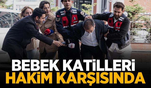 Yenidoğan Çetesi yarın hakim karşısında! İstenen cezalar belli oldu